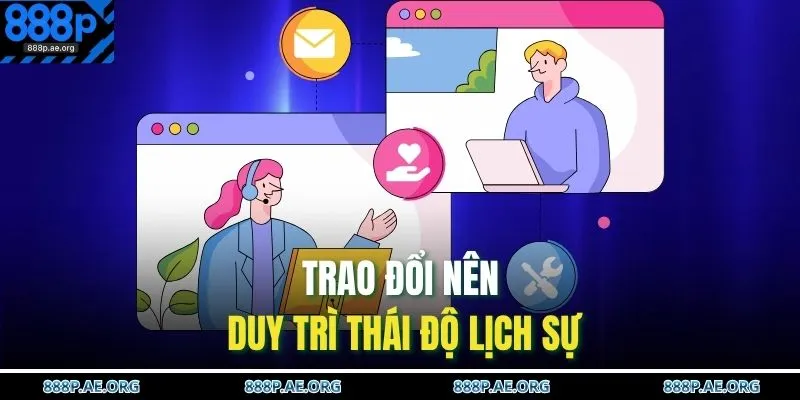 Trao đổi nên duy trì thái độ lịch sử 
